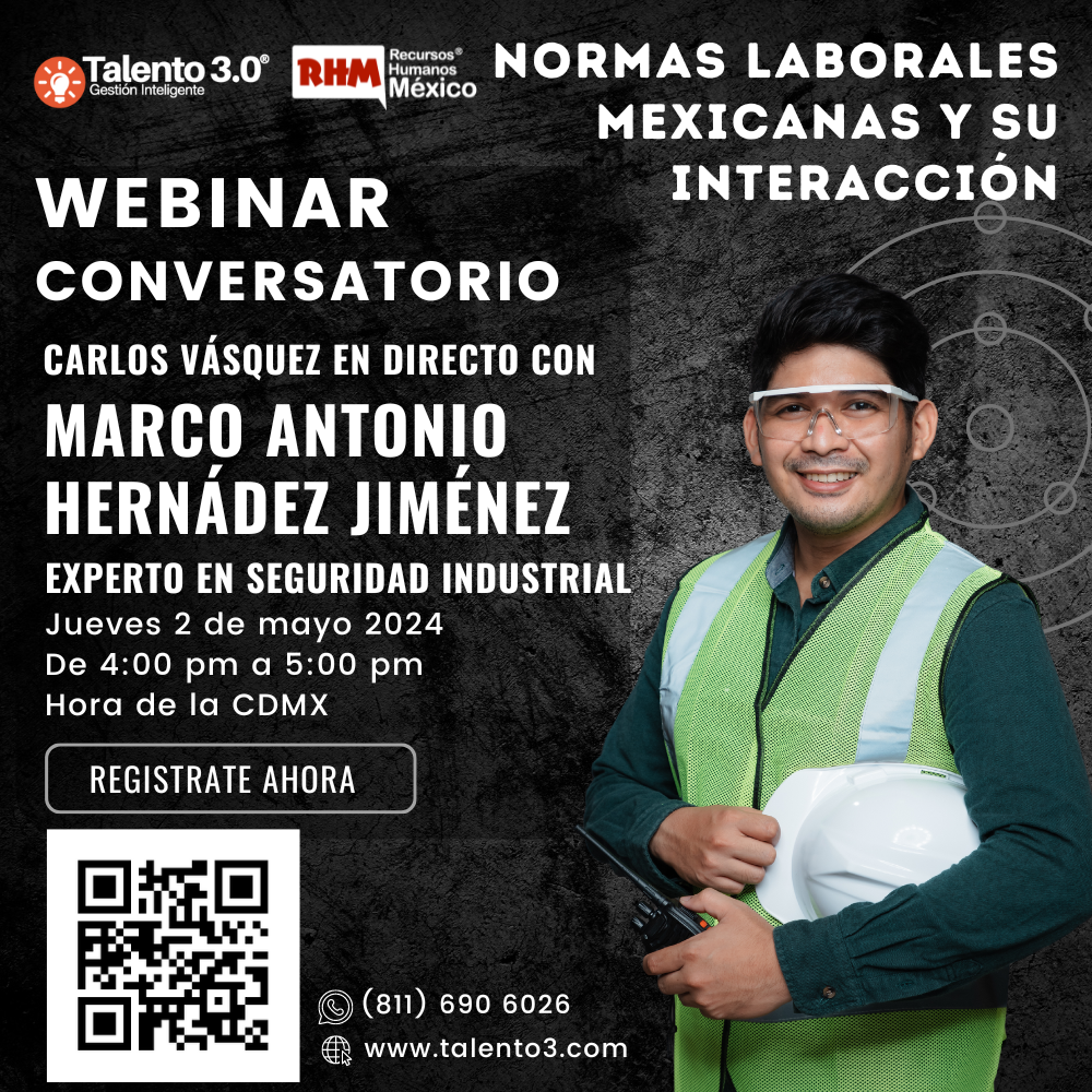 (NOM´S) Normas Laborales Mexicanas y su Interacción